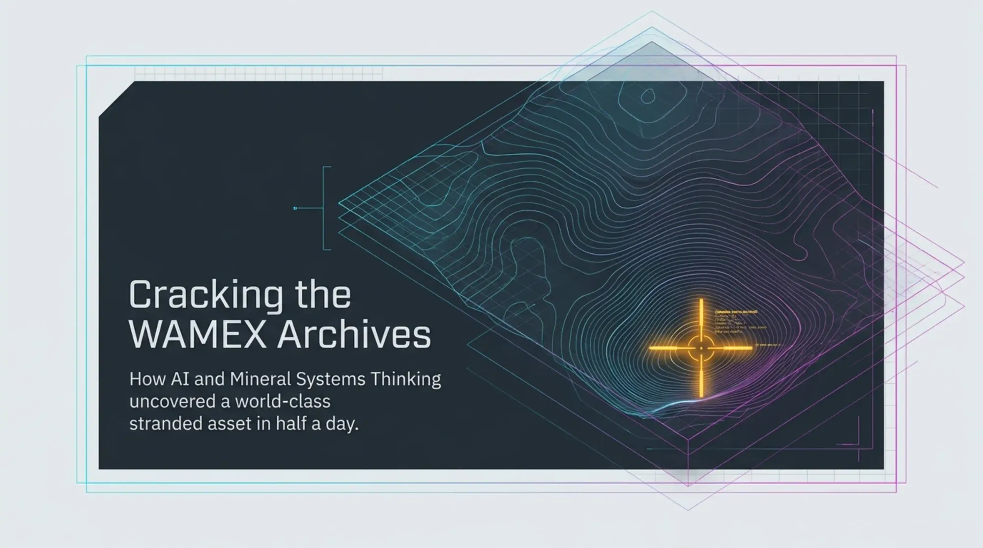 How AI and Mineral Systems Thinking Cracked the WAMEX Archives in Half a Day